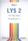 LYS 2 Fizik-Kimya-Biyoloji / 5'li Deneme Seti 1