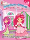 Çilek Kız / Çıkartmalı Öyküler - Minicik Şehri Prensesleri