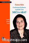 Cumhuriyet Kadınının Aydınlık Yüzü Necla Arat