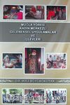 Muğla Yöresi Kadın Merkezli Geleneksel Uygulamalar ve İşlevleri