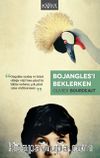 Bojangles’ı Beklerken