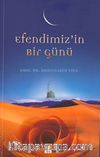 Efendimiz'in Bir Günü (Özel Fiyat)