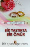 Bir Yastıkta Bir Ömür