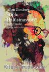 Toplu Halüsinasyon & Seçme Yazılar 1952-1995