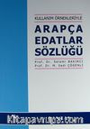 Kullanım Örnekleriyle Arapça Edatlar Sözlüğü