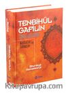 Tenbihu'l Gafilin Bostanu'l Arifin & Nasihatlar ve Sohbetler