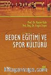 Beden Eğitimi ve Spor Kültürü