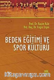 Beden Eğitimi ve Spor Kültürü
