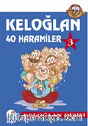 Keloğlan 3 - Kırk Haramiler/ Keloğlan Dizisi