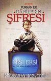 Dahilerin Şifresi: Disleksi Algılama Farklılığı