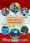 Yaz Okulu / 12-14 Yaş Ders Programı