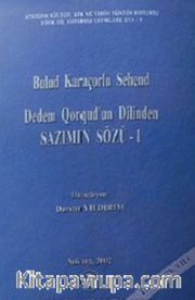 Dedem Qorqud'un Dilinden - Sazımın Sözü -1