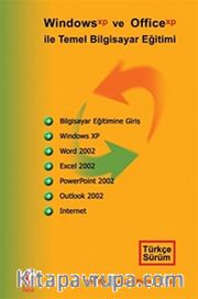 Windows XP ve Office XP ile Temel Bilgisayar Eğitimi
