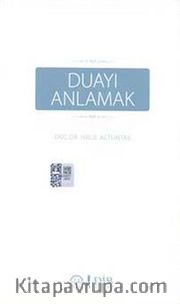 Duayı Anlamak