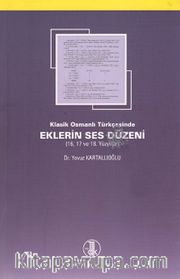 Klasik Osmanlı Türkçesinde Eklerin Ses Düzeni