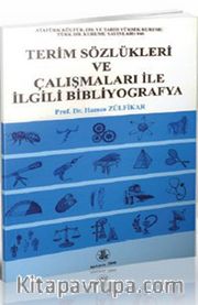 Terim Sözlükleri ve Çalışmaları İle İlgili Bibliyografya