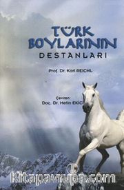Türk Boylarının Destanları
