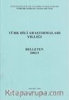 Türk Dili Araştırmaları Yıllığı Belleten 2002 / 1