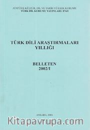 Türk Dili Araştırmaları Yıllığı Belleten 2002 / 1