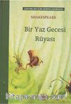 Bir Yaz Gecesi Rüyası / Çocuklar İçin Dünya Edebiyatı