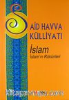 Said Havva Külliyatı & İslam - İslam'ın Rükünleri