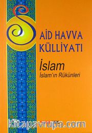 Said Havva Külliyatı <br /> İslam - İslam'ın Rükünleri