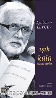 Işık Külü <br /> Seçme Şiirler