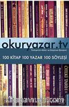 Okuryazar.tv & 100 Kitap - 100 Yazar - 100 Söyleşi