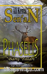 Phaselis / Barış Yılları <br /> Ege Akdeniz Serisi 8