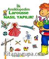 Larousse Nasıl Yapılır? İlk Ansiklopedim