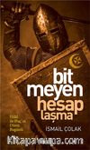 Bitmeyen Hesaplaşma & Hilal ile Haçın Bin Yıllık Mücadelesi