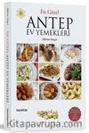 En Güzel Antep Ev Yemekleri
