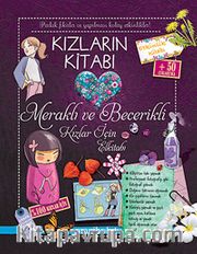 Kızların Kitabı <br /> Meraklı ve Becerikli Kızlar İçin Elkitabı