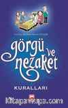 Görgü ve Nezaket Kuralları / Musa Kazım Gülçür