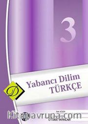 Yabancı Dilim Türkçe -3 / Orta Düzey