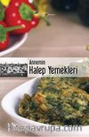 Annemin Halep Yemekleri (Karton Kapak)