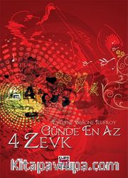 Günde En Az 4 Zevk (Ciltli)