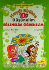 Haydi Birlikte Düşünelim - Eğlenelim Öğrenelim / 5 (5-6 Yaş Çocukları İçin)