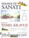 Perspektif Sanatı - Herkes İçin Temel Kılavuz