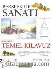 Perspektif Sanatı - Herkes İçin Temel Kılavuz