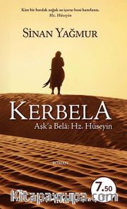 Kerbela (Cep Boy) <br /> Aşk'a Bela: Hz. Hüseyin