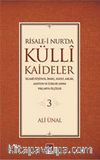 Risale-i Nur'da Külli Kaideler 3