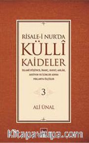 Risale-i Nur'da Külli Kaideler 3