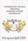 Enformasyon Toplumu Sürecinde Ekonomik Büyüme Dinamikleri