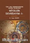 Türk Halk İnanmalarından Hayvan Üslubu'nda Mitolojik Devridayım -1