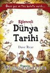 Eğlenceli Dünya Tarihi