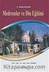 2. Meşrutiyette Medreseler ve Din Eğitimi