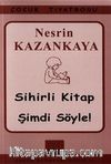 Sihirli Kitap - Şimdi Söyle!