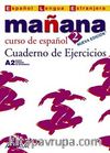 Manana 2 Cuaderno de Ejercicios A2 (İspanyolca Orta-Alt Seviye Çalışma Kitabı)