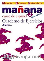 Manana 2 Cuaderno de Ejercicios A2 (İspanyolca Orta-Alt Seviye Çalışma Kitabı)